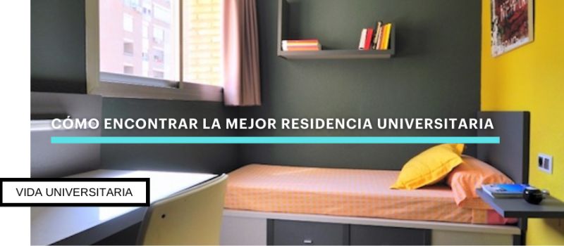 Mejores residencias universitarias en Valencia: Consejos para encontrar la mejor residencia de estudiantes